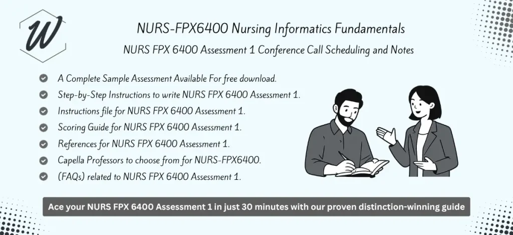 NURS FPX 6400 Assessment 1 Conference Call Scheduling and Notes